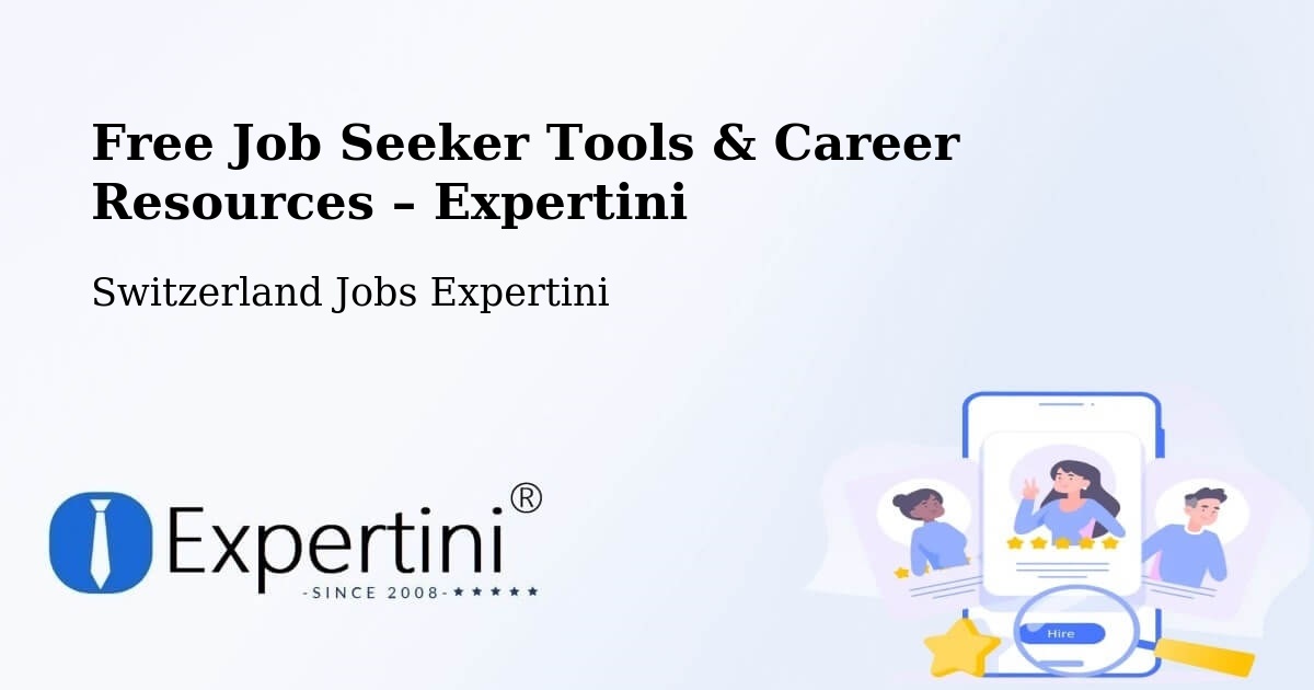 Free Job Seeker Tools & Career Resources – Ilanz - Ilanz, Switzerland Jobs Expertini
