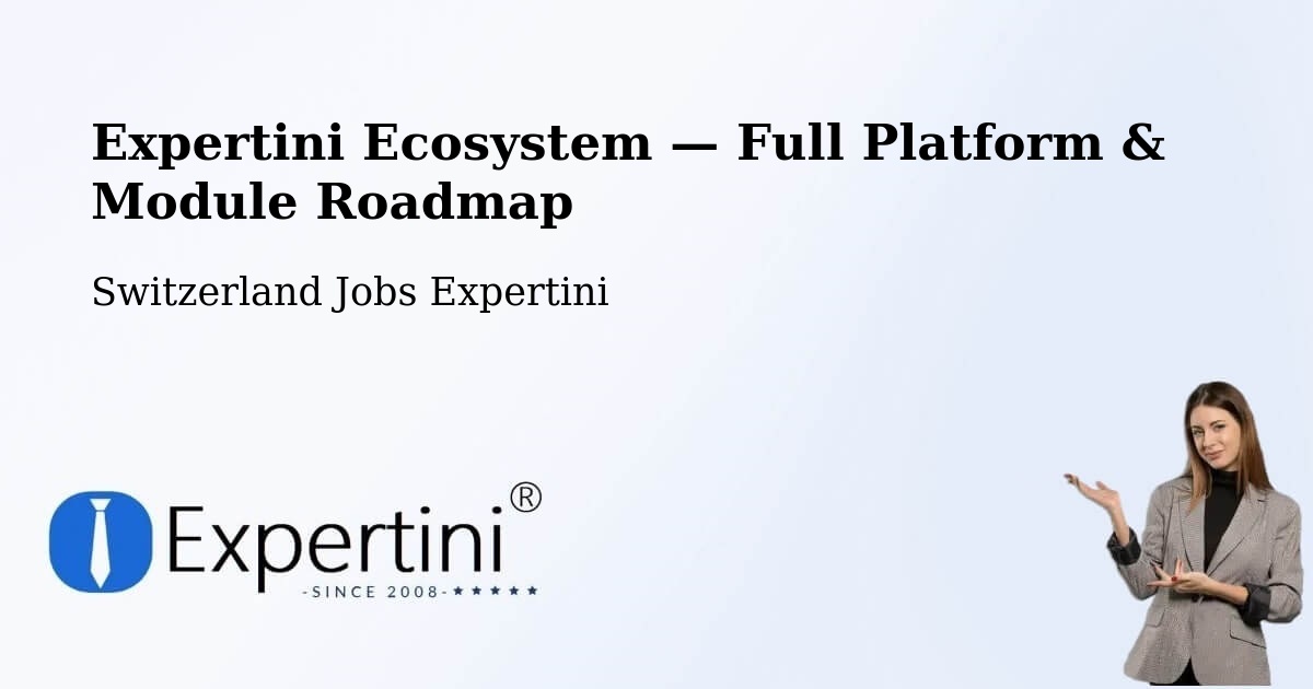 Expertini Ecosystem — Full Platform & Module Roadmap – Ilanz