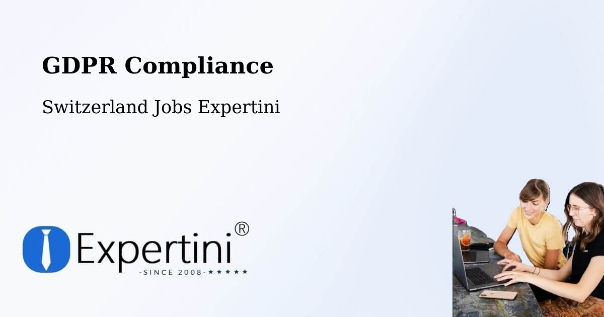 EU GDPR Compliance Statement – Ilanz - Switzerland Jobs Expertini