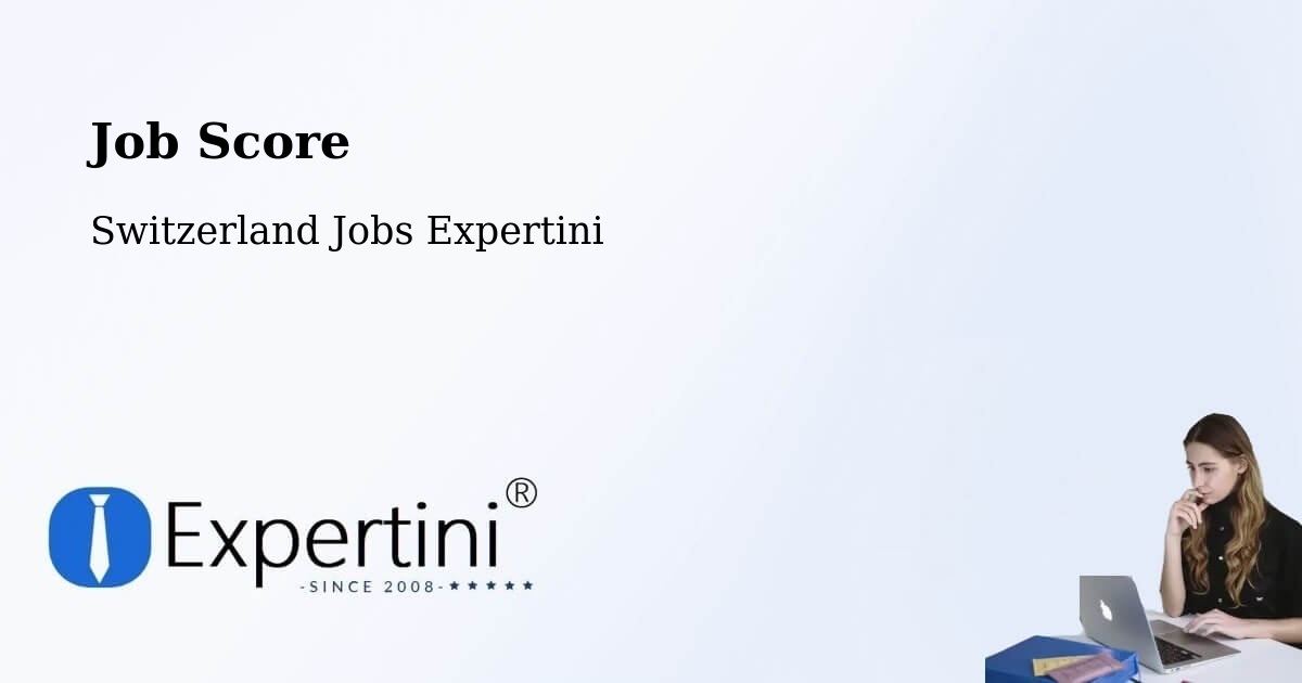 Job Score & Job Description Score Tool – Ilanz - Switzerland Jobs Expertini