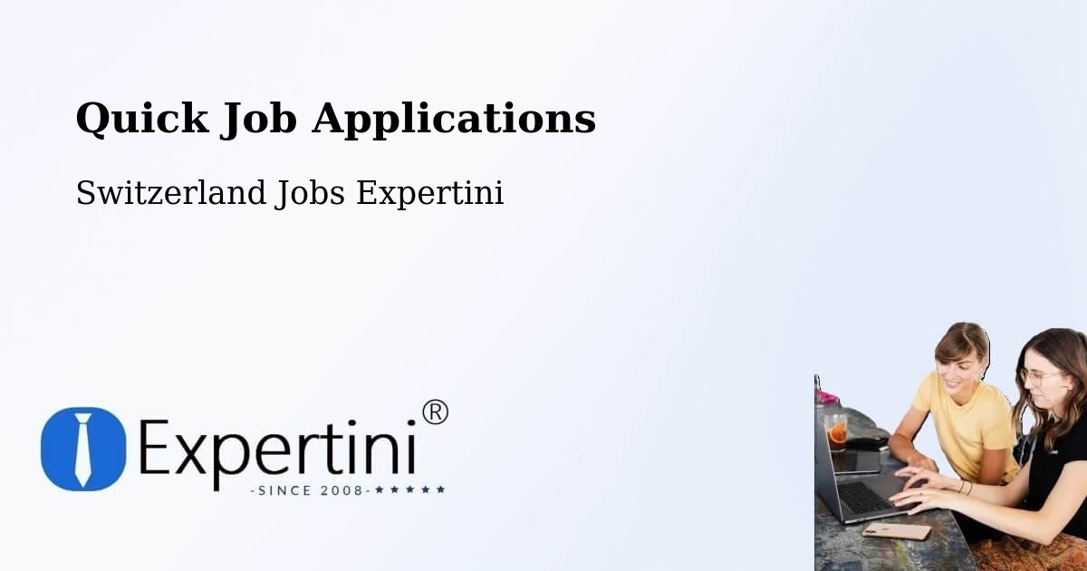 Quick Apply Feature – Ilanz - Switzerland Jobs Expertini