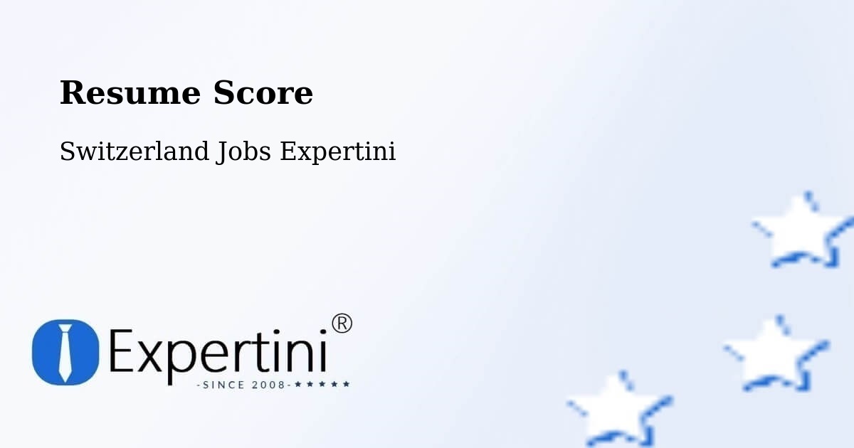 Resume Score & Job Description Match Tool – Ilanz - Switzerland Jobs Expertini